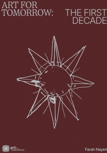 Art For Tomorrow: The First Decade
