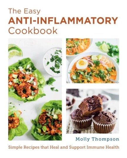 The Easy Anti-Inflammatory Cookbook av Molly Thompson