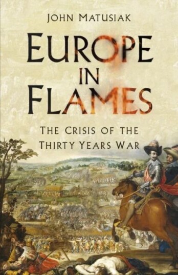 Europe in Flames av John Matusiak