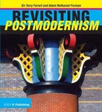 Farrell Terry Revisiting Postmodernism