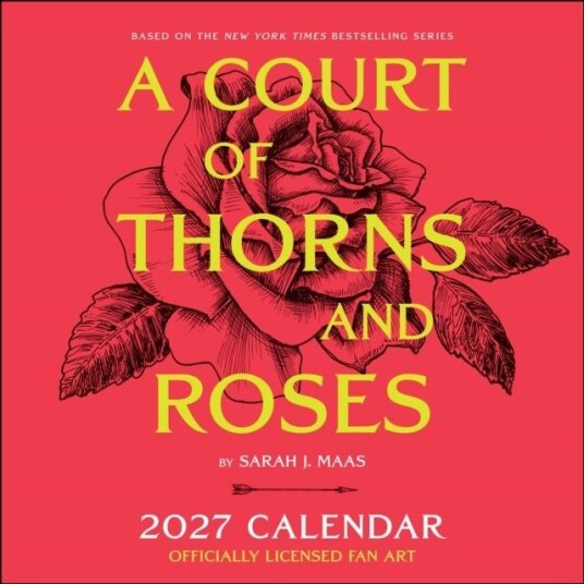 A Court of Thorns and Roses Officially Licensed Fan Art 2027 Wall Calendar