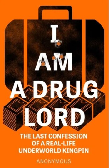 I Am A Drug Lord Av Anonymous I Am A Drug Lord Av Anonymous