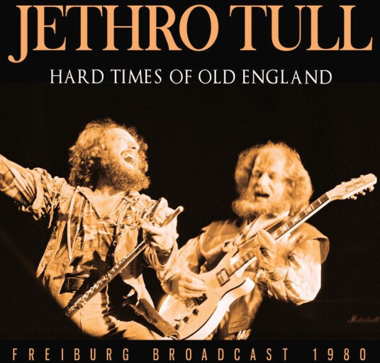 Jethro Tull Hard Times Of Old England Freiburg Broadcast 1982 CD