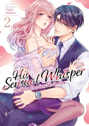 His Sensual Whisper: The Voice That Sets Me On Fire Vol. 2 His Sensual Whisper: The Voice That Sets Me On Fire Vol. 2