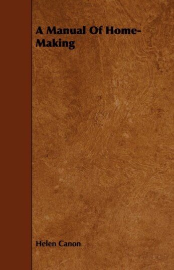 A Manual Of Home-Making