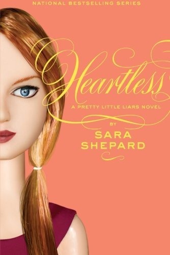 Sara Shepard - Heartless - Pretty Little Liars