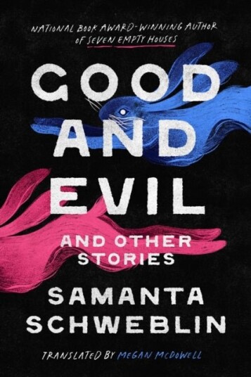 Good and Evil and Other Stories Good and Evil and Other Stories