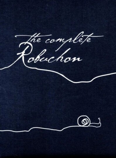 The Complete Robuchon Av Joel Robuchon The Complete Robuchon Av Joel Robuchon