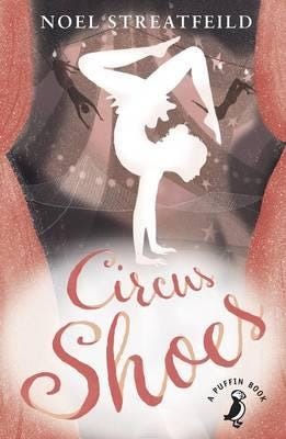 Circus Shoes Av Noel Streatfeild