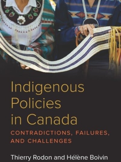 Indigenous Policies in Canada Indigenous Policies in Canada