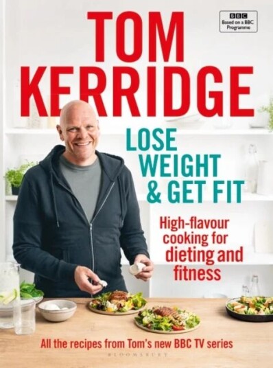 Lose Weight & Get Fit Av Tom Kerridge
