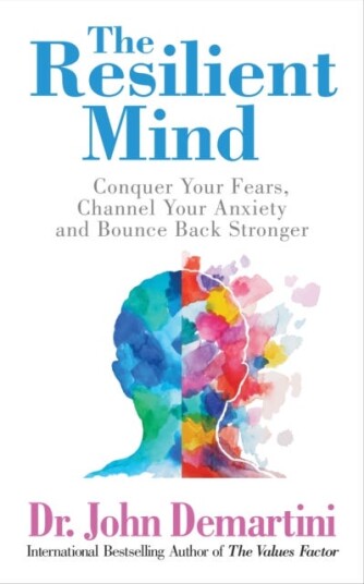 The Resilient Mind Av Dr. John Demartini