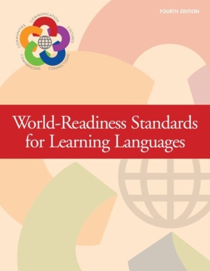 World Readiness Standards For Learning Languages Fourth Edition
