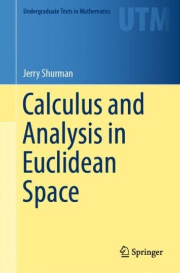 Calculus And Analysis In Euclidean Space Av Jerry Shurman