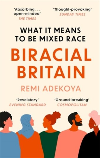 Biracial Britain Av Remi Adekoya