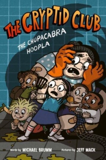 The Cryptid Club #3: The Chupacabra Hoopla Av Michael Brumm