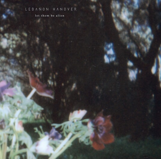 Lebanon Hanover  Let Them Be Alien  LP/Vinyl