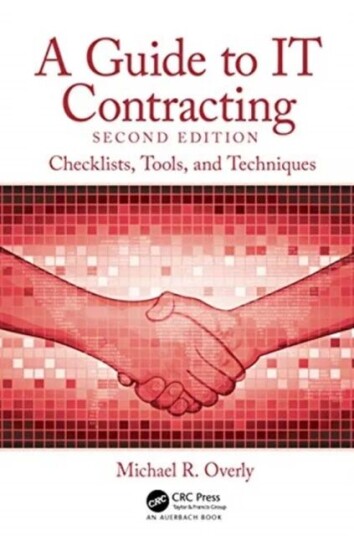 A Guide To It Contracting Av Michael R. (Foley & Lardner Llp Los Angel Overly