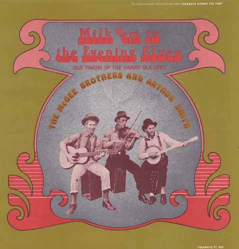 Mcgee Brothers & Arthur Smith Milk Em In The Evening Blues CD