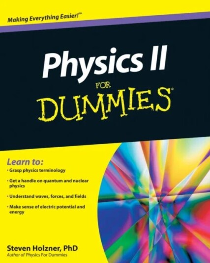 Physics Ii For Dummies Av Steven Holzner