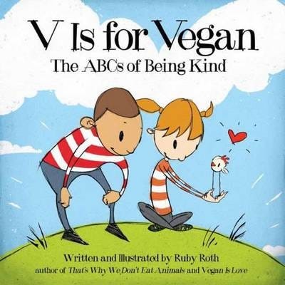 V Is For Vegan Av Ruby Roth V Is For Vegan Av Ruby Roth