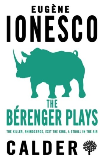 The Berenger Plays Av Eugene Ionesco The Berenger Plays Av Eugene Ionesco