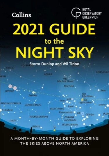 2021 Guide To The Night Sky Av Storm Dunlop, Wil Tirion, Royal Observatory Gree