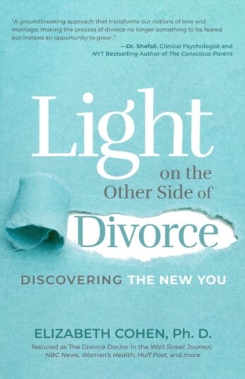 Light on the Other Side of Divorce Discovering the New You Life After Divorce Divorce Book