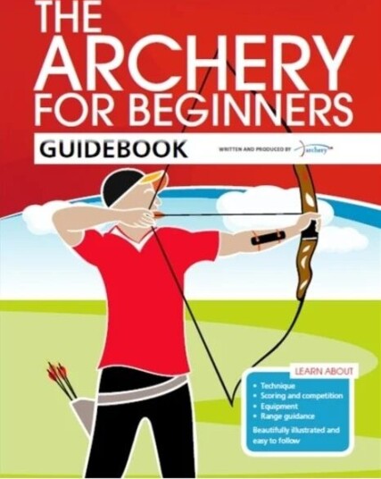 The Archery For Beginners Guidebook Av Hannah Bussey, Andy Hood, Jane Percival