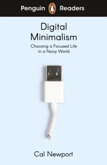 Penguin Readers Level 7: Digital Minimalism (Elt Graded Reader) Av Cal Newport