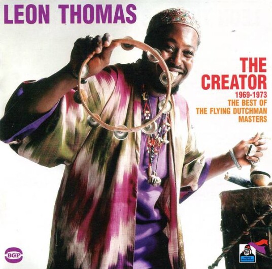 Leon Thomas The Creator 19691973 The Best Of The Flying Dutchman Masters CD Leon Thomas The Creator 19691973 The Best Of The Flying Dutchman Masters CD
