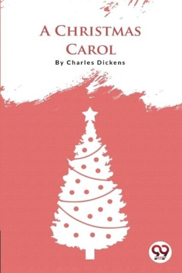 A Christmas Carol A Christmas Carol