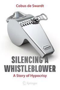 Silencing A Whistleblower Av Cobus De Swardt