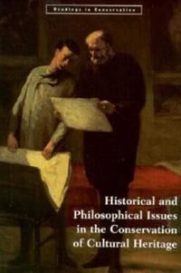 Historical And Philosophical Issues In The Conservation Of Cultural Heritage Av . Price