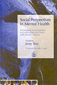 Tew Jerry Social Perspectives in Mental Health