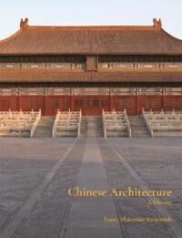Chinese Architecture Av Nancy Steinhardt