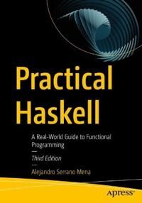 Practical Haskell Av Alejandro Serrano Mena Practical Haskell Av Alejandro Serrano Mena
