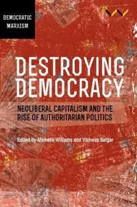 Williams Michelle Destroying Democracy