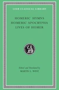 West Martin L. Homeric Hymns. Homeric Apocrypha. Lives of Homer