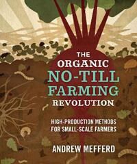 The Organic No-Till Farming Revolution Av Andrew Mefferd