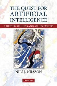 The Quest For Artificial Intelligence Av Nils J. (Professor Emeritus) Nilsson
