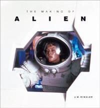 The Making Of Alien Av J. W. Rinzler