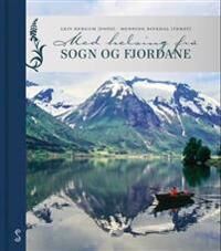Med Helsing Frå Sogn Og Fjordane Av Henning Rivedal