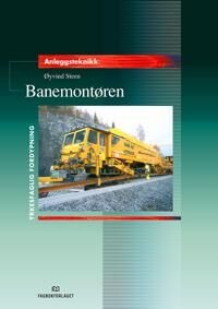 Banemontøren Av Øyvind Steen