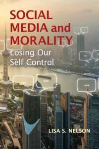 Nelson Lisa S. Social Media and Morality