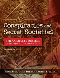 Conspiracies And Secret Societies Av Brad Steiger, Sherry Hansen Steiger, Kevin Hile