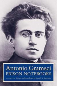 Prison Notebooks Av Antonio Gramsci