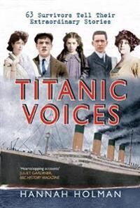 Titanic Voices Av Hannah Holman