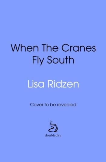 When the Cranes Fly South When the Cranes Fly South
