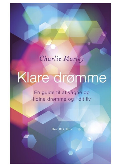 Klare Drømme | Charlie Morley | Språk: Dansk